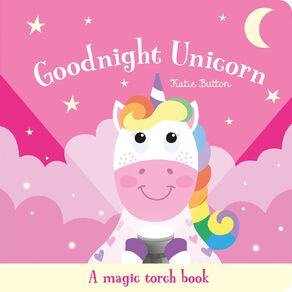 Magic Torch Goodnight Unicorn by Katie Button