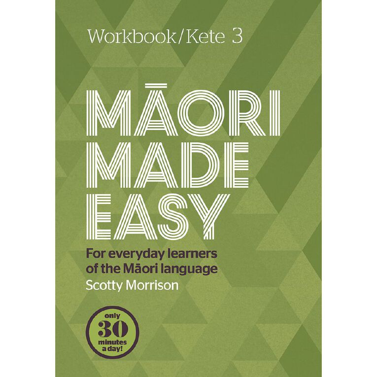 Maori Made Easy Workbook 3/ Kete 3 by Scotty Morrison, , hi-res