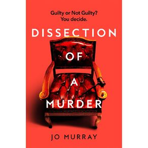Dissection Of A Murder by Jo Murray