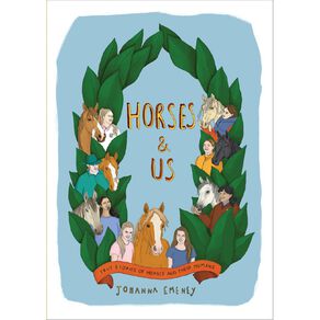 Horses & Us by Johanna Emeney