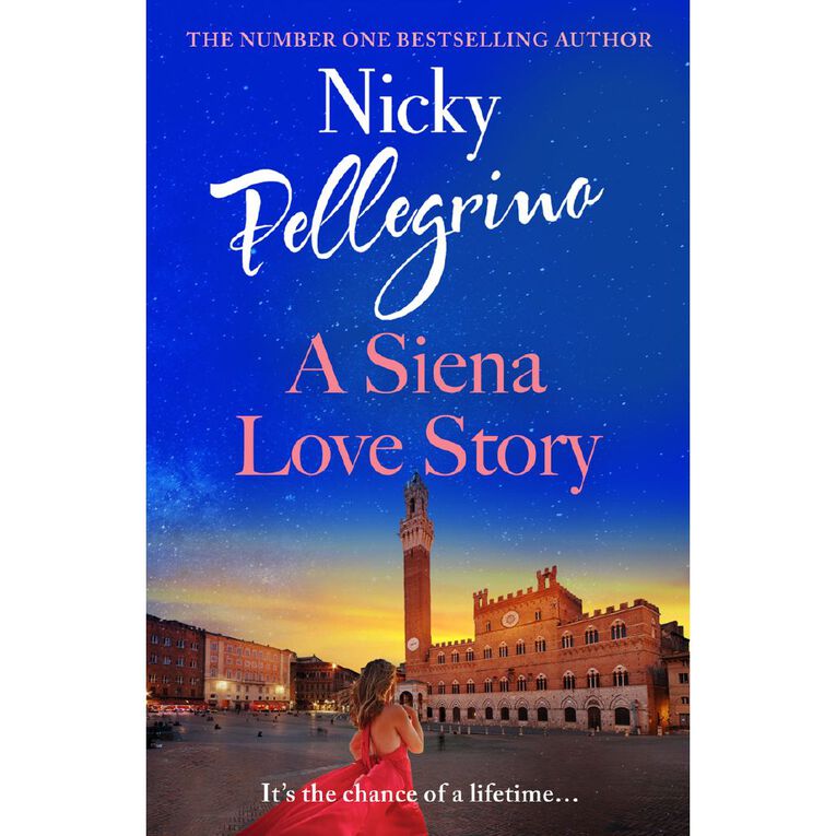 A Siena Love Story by Nicky Pellegrino, , hi-res