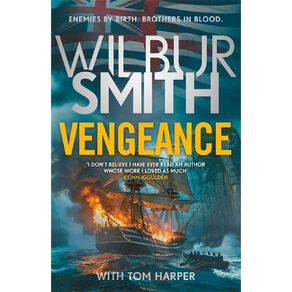 Vengeance by Wilbur Smith With Tom Harper