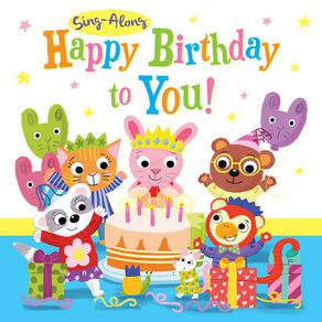 Sing Along Happy Birthday To You by Susie Linn