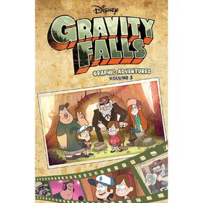 Gravity Falls Graphic Adventures Volume 3 by Alex Hirsch