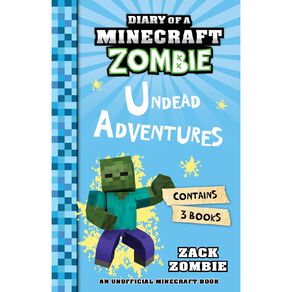 Diary Of A Minecraft Zombie: Undead Adventures Bind Up by Zack Zombie