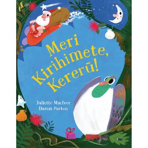 Meri Kirihimete Kereru by Juliette MacIver