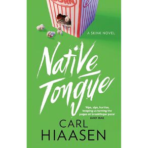 Native Tongue by Carl Hiaasen
