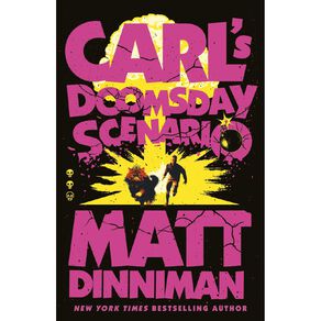 Carl's Doomsday Scenario by Matt Dinniman by Matt Dinniman