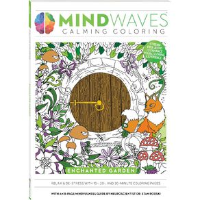 Mindwaves: Calming Colouring Enchanted Garden