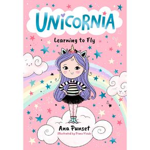Unicornia #1 Learning To Fly by Ana Punset