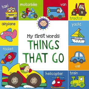 My First Words: Things that Go