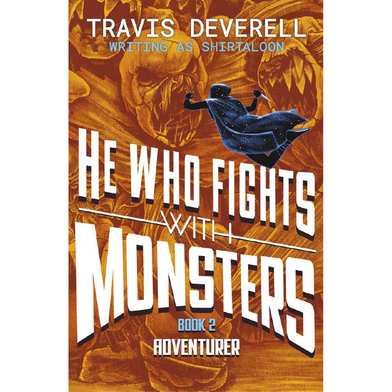 He Who Fights With Monsters: Adventurer by Travis Deverell, , hi-res