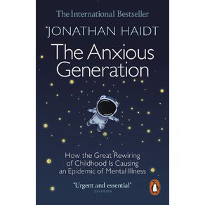 The Anxious Generation by Jonathan Haidt