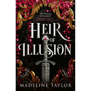 Heir Of Illusion by Madeline Taylor