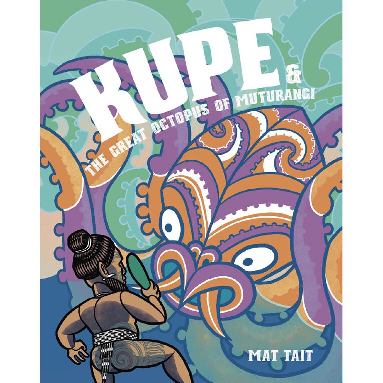 Kupe And The Great Octopus Of Muturangi by Mat Tait, , hi-res