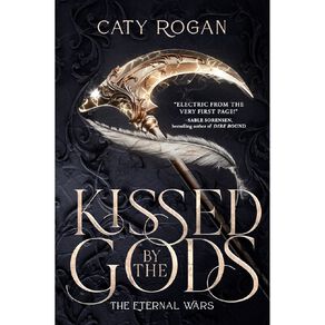 Kissed By The Gods by Caty Rogan
