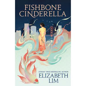 Fishbone Cinderella by Elizabeth Lim