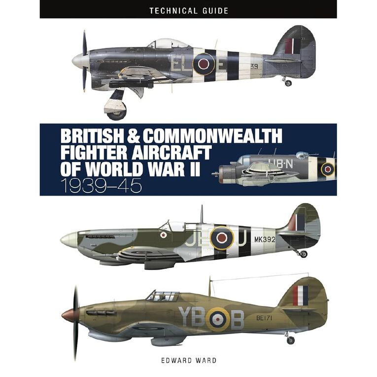 Technical Guide: British Commonwealth Fighter Aircraft Of WWII, , hi-res