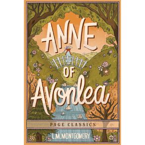 Anne Of Avonlea by Lucy Maud Montgomery