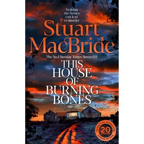 The House Of Burning Bones by Stuart MacBridge