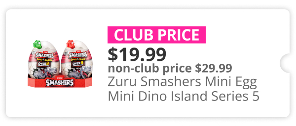 Zuru Smashers Mini Egg Mini Dino Island Series 5 - $19.99 - non-club price $29.99