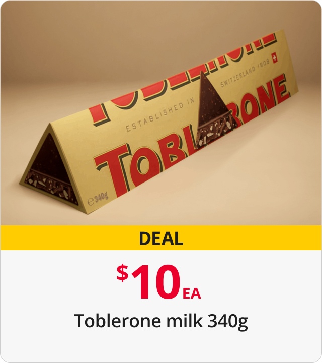 $10 EA Toblerone milk 340g