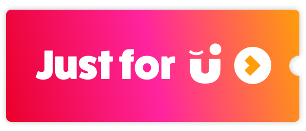 Just for you
