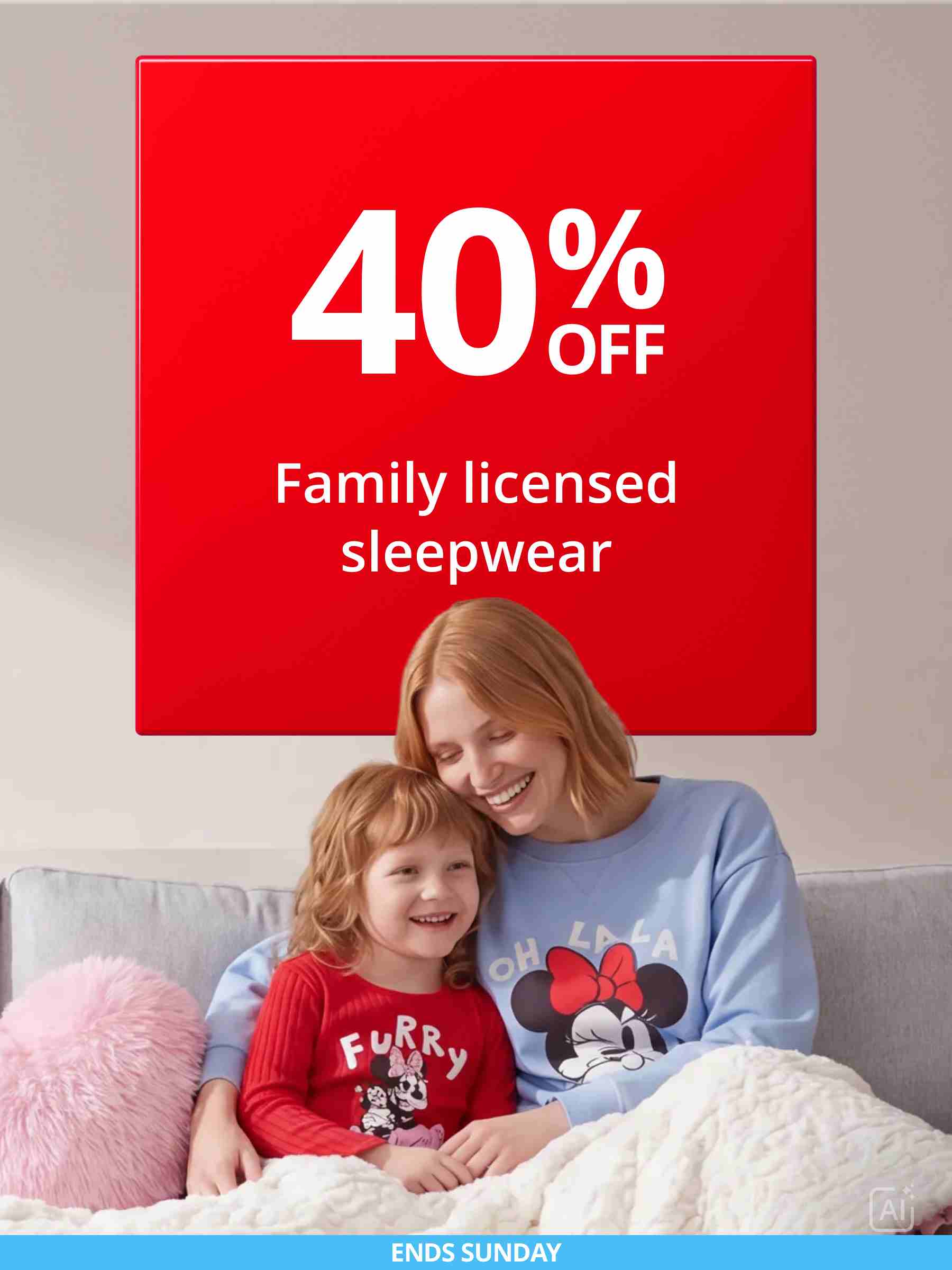 40% off Family Licensed sleepwear