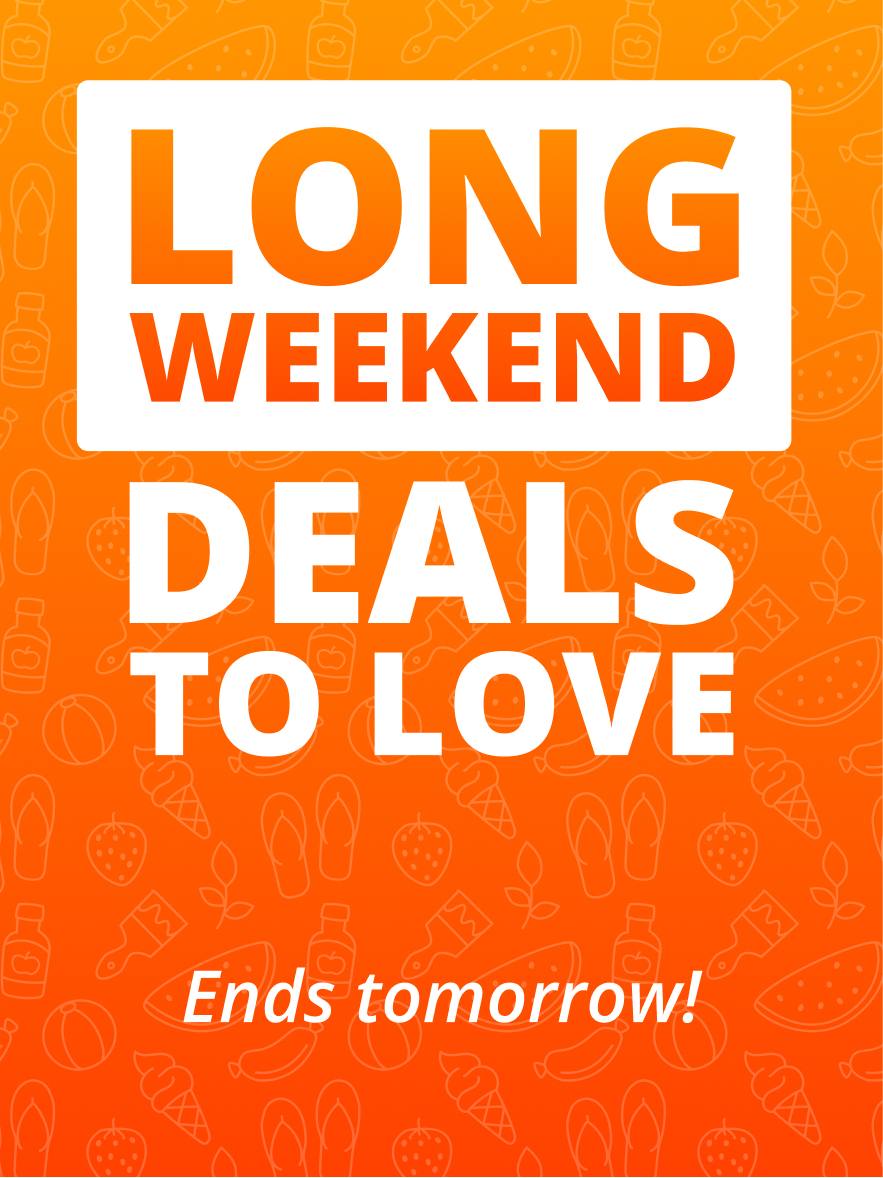 Long Weekend Deals To Love