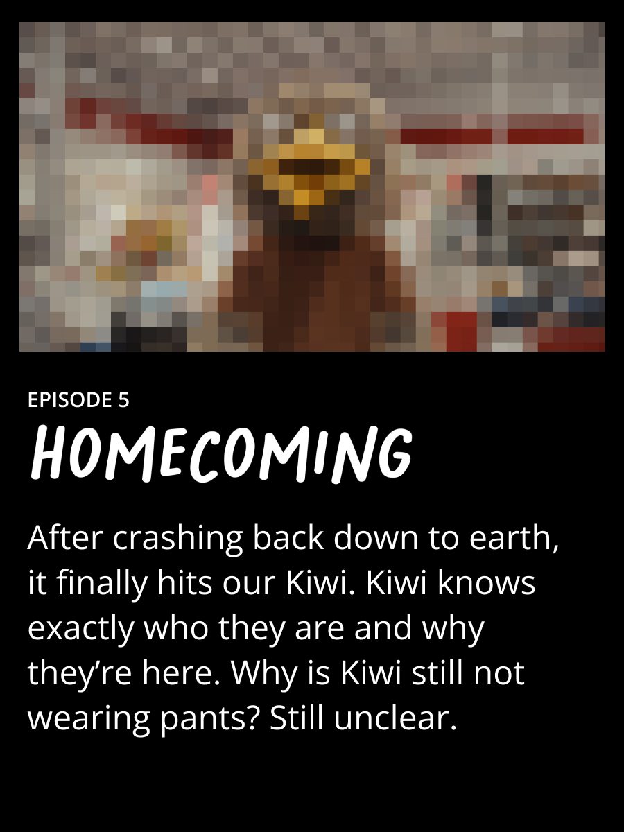 Kiwi Chronicles Episode 5