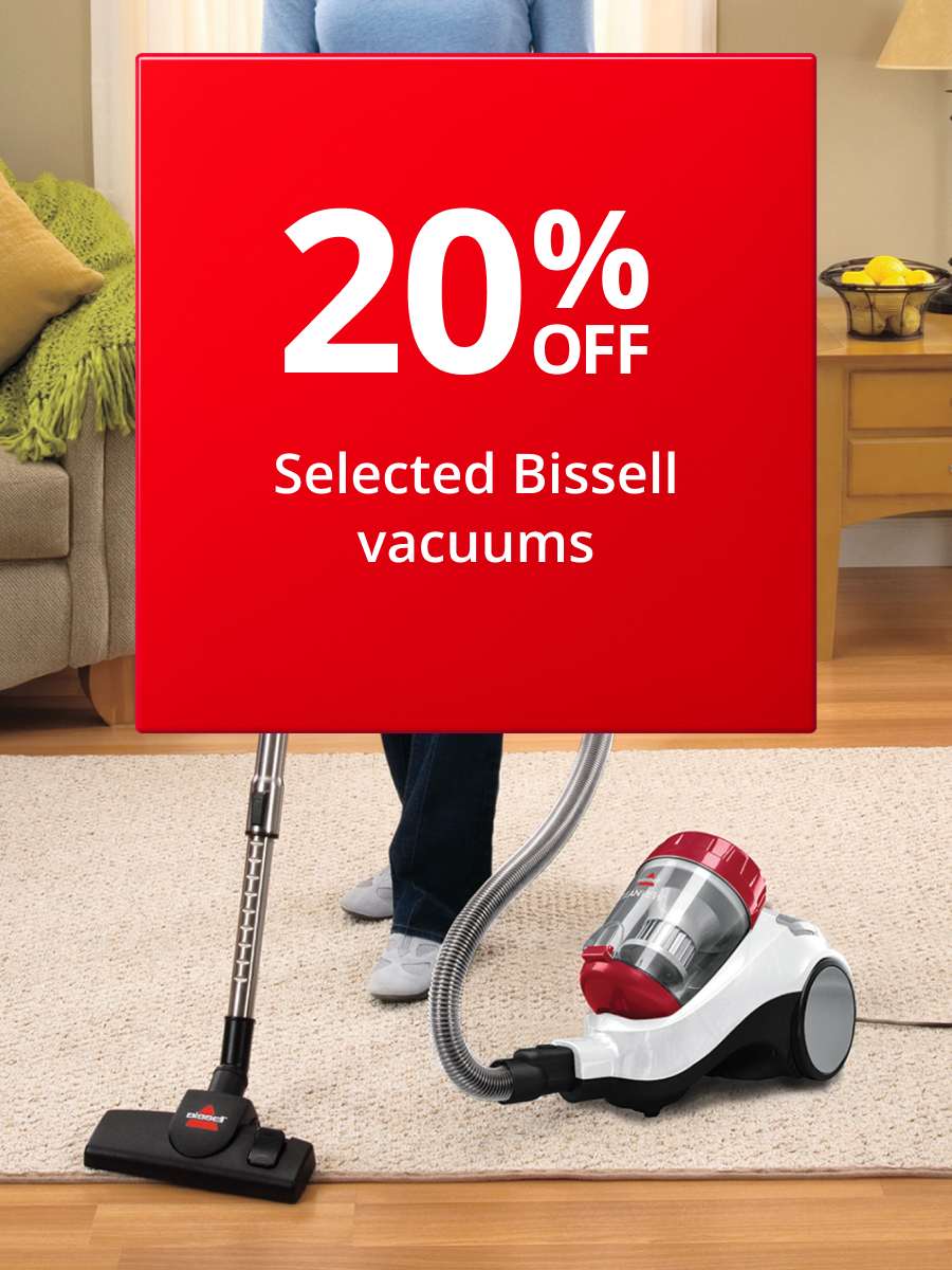 20% off Selected Bissell vacuums